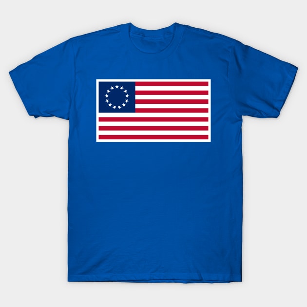 Betsy Ross flag T-Shirt by truthtopower